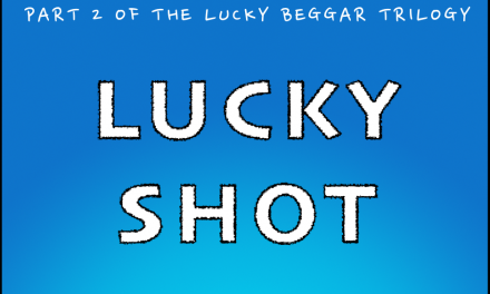 Lucky Shot – Behind the scenes